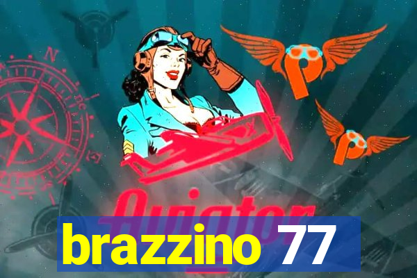 brazzino 77